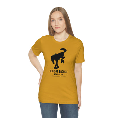 Bigfoot Bronco™ #Sasquatch Tee