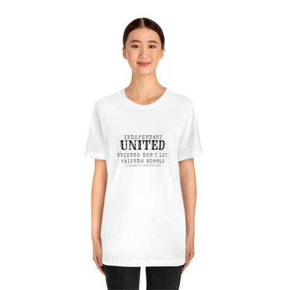 Independent United™ Friends Wobble Tee