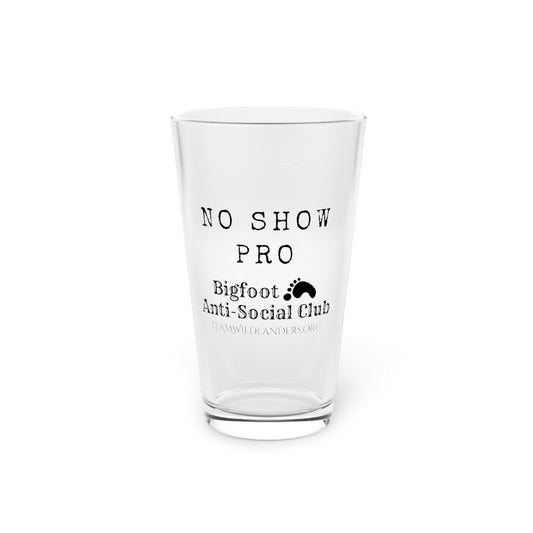 Bigfoot Anti-Social Club™ No Show Pro Pint Glass, 16oz