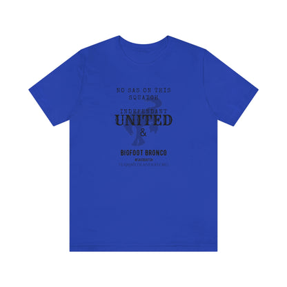 Bigfoot Bronco™ & Independent United™ No SAS Tee