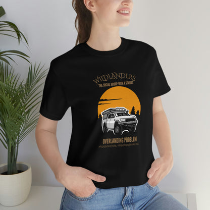 Wildlander Wear™ Overlanding Problem Tee