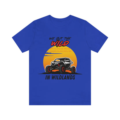 Wildlander Wear™ Put the Wild In Tee