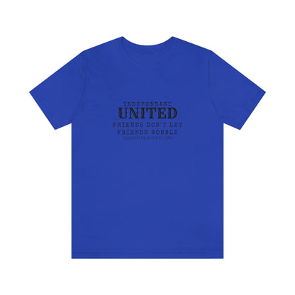 Independent United™ Friends Wobble Tee