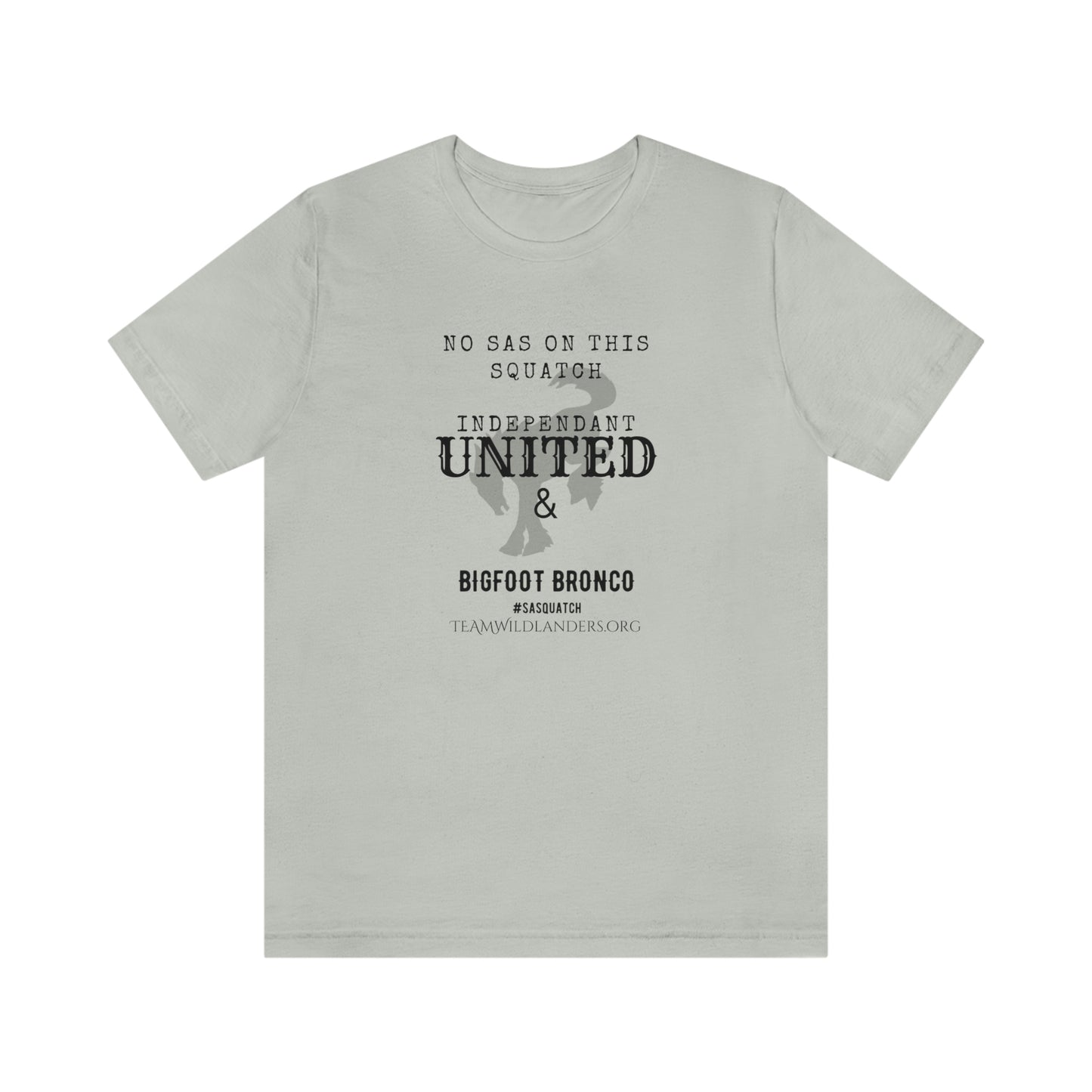 Bigfoot Bronco™ & Independent United™ No SAS Tee