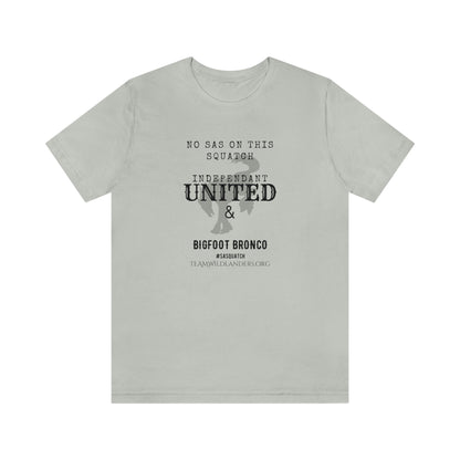 Bigfoot Bronco™ & Independent United™ No SAS Tee