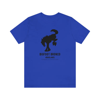 Bigfoot Bronco™ #Badlands Tee