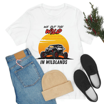 Wildlander Wear™ Put the Wild In Tee