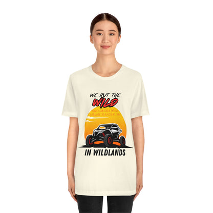 Wildlander Wear™ Put the Wild In Tee