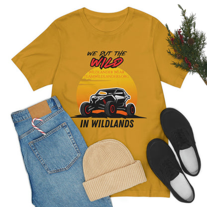 Wildlander Wear™ Put the Wild In Tee