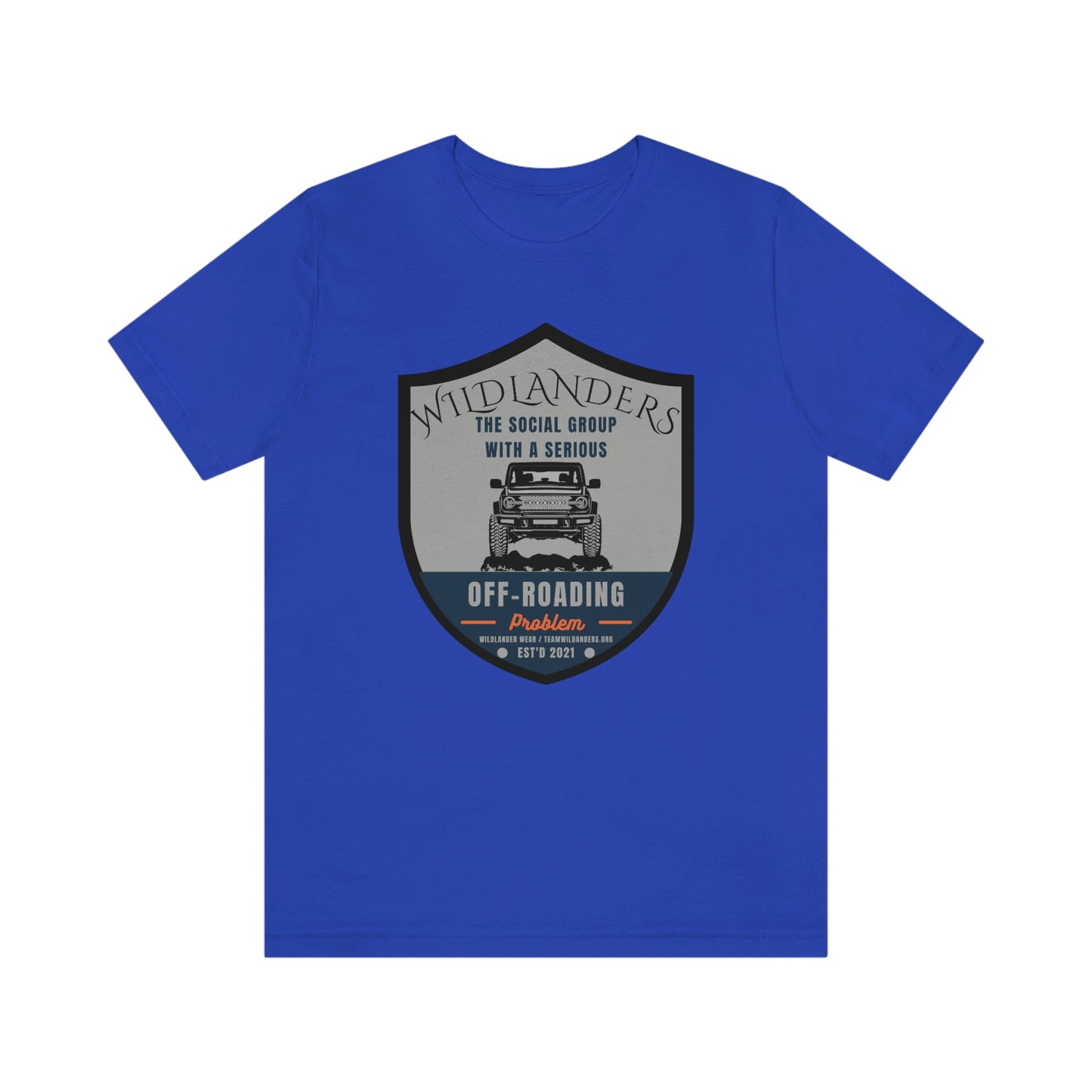 Wildlander Wear™ Off-Roading Problem Bronco Tee