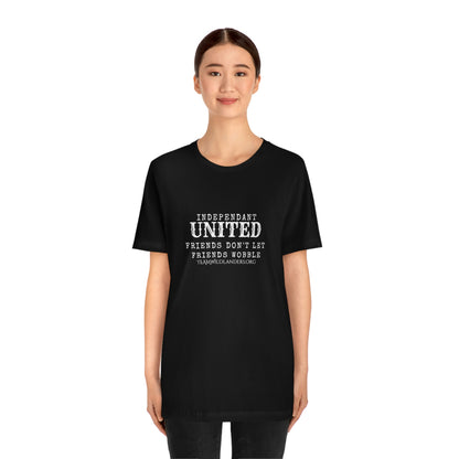 Independent United™ Friends Wobble Tee