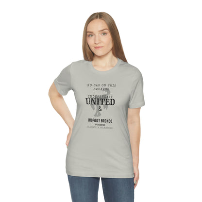 Bigfoot Bronco™ & Independent United™ No SAS Tee