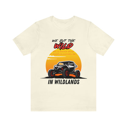 Wildlander Wear™ Put the Wild In Tee