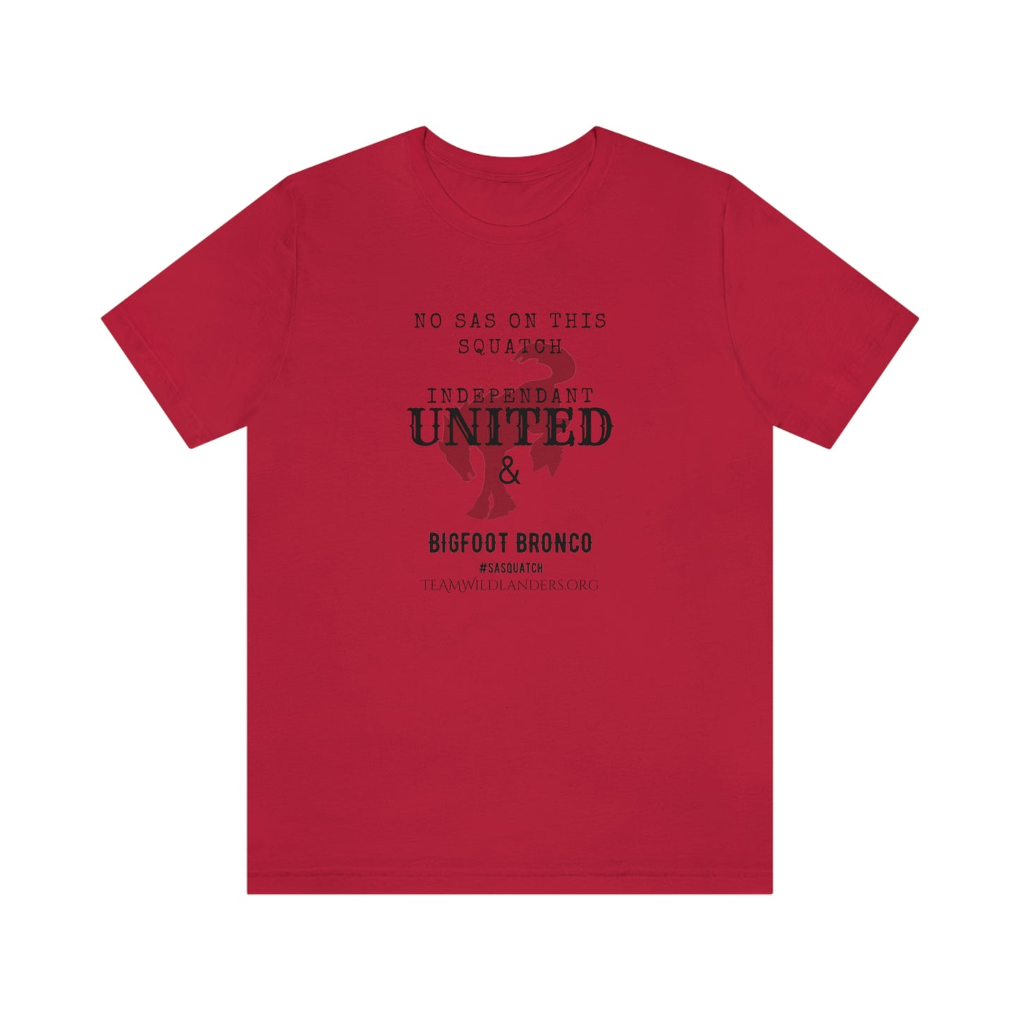 Bigfoot Bronco™ & Independent United™ No SAS Tee