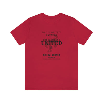 Bigfoot Bronco™ & Independent United™ No SAS Tee