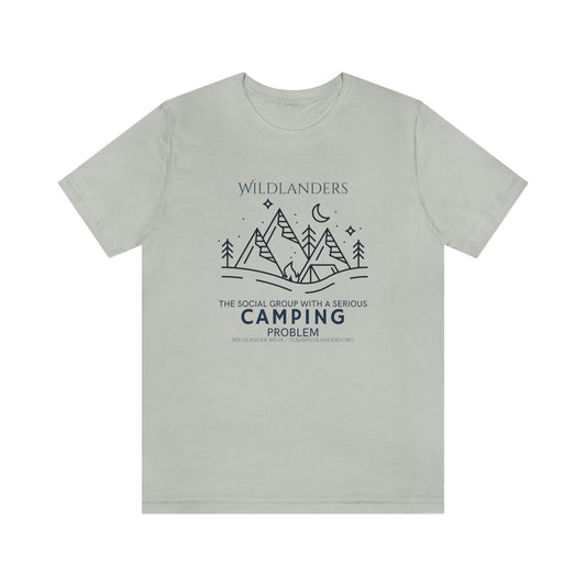 Wildlander Wear™ Camping Problem Tee