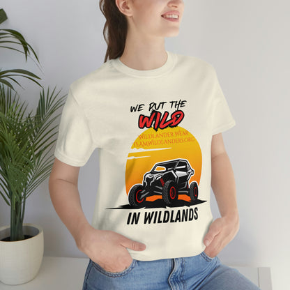 Wildlander Wear™ Put the Wild In Tee