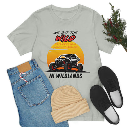 Wildlander Wear™ Put the Wild In Tee