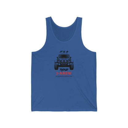 J-Krew™ It's a Thing Unisex Jersey Tank