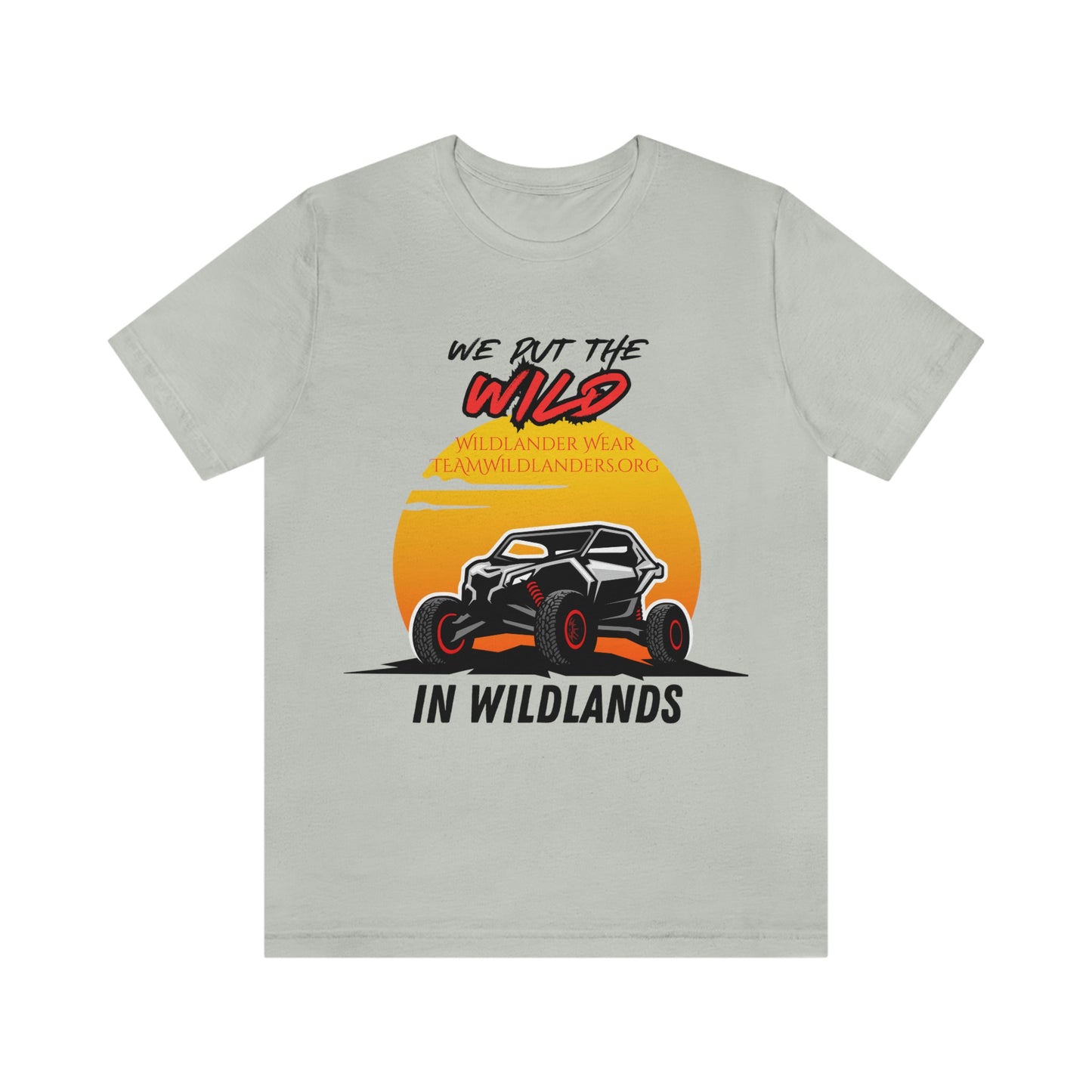 Wildlander Wear™ Put the Wild In Tee