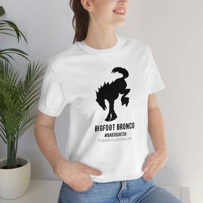 Bigfoot Bronco™ #BadSquatch Tee