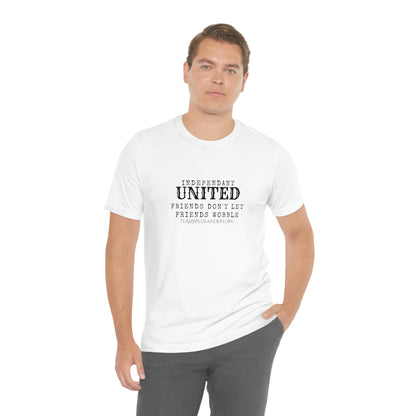 Independent United™ Friends Wobble Tee