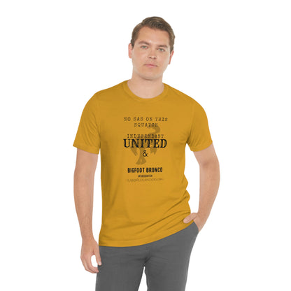 Bigfoot Bronco™ & Independent United™ No SAS Tee