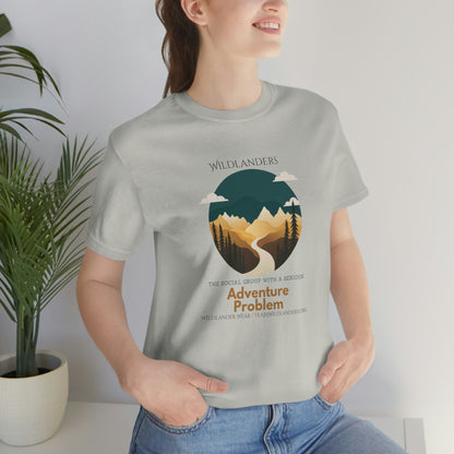 Wildlander Wear™ Adventure Problem Tee