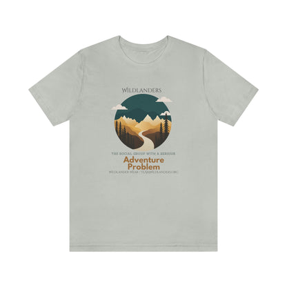 Wildlander Wear™ Adventure Problem Tee