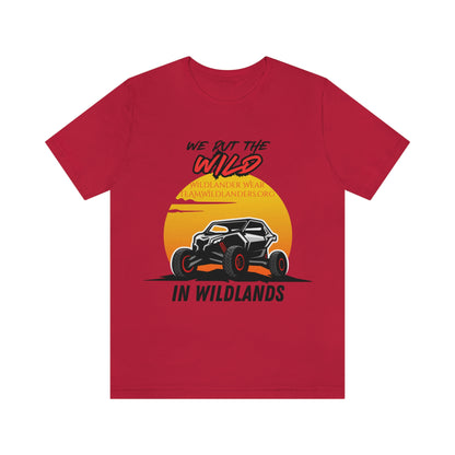 Wildlander Wear™ Put the Wild In Tee