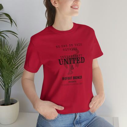 Bigfoot Bronco™ & Independent United™ No SAS Tee