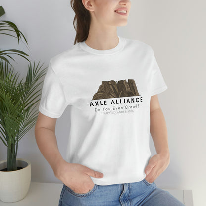 Axle Alliance™ Do You Even Tee