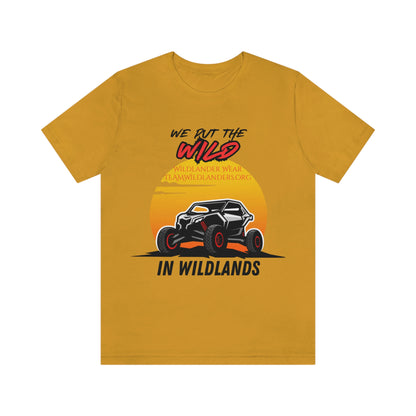 Wildlander Wear™ Put the Wild In Tee